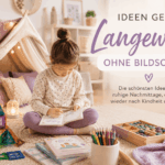Die gemütlichsten Ideen gegen Langeweile ohne Bildschirm