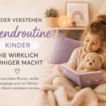 Abendroutine für Kinder die ruhig macht